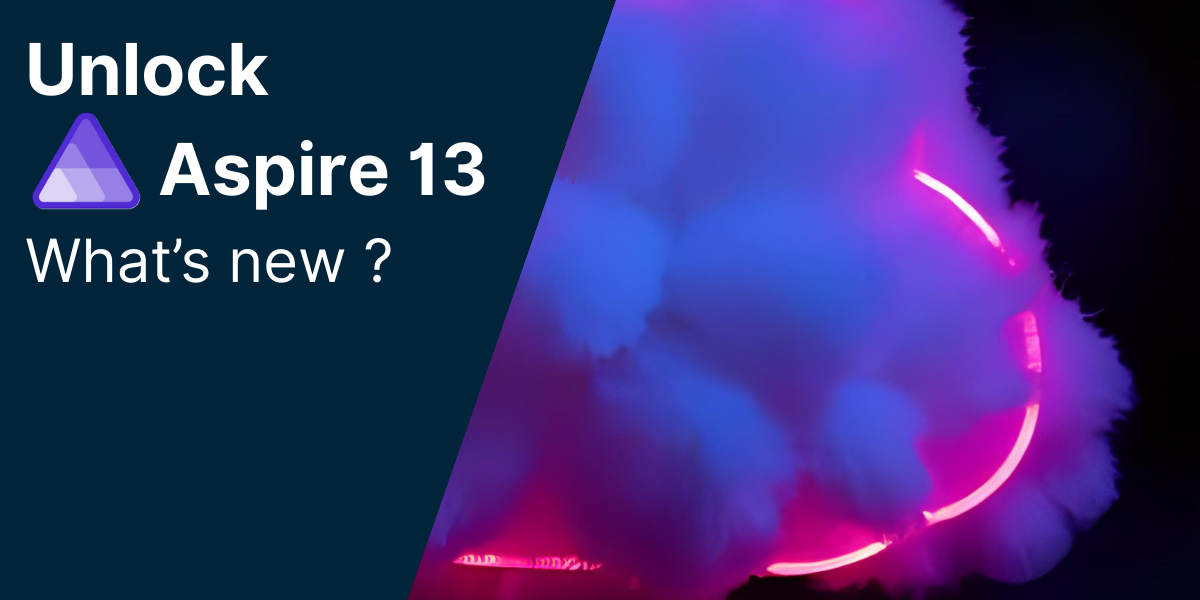 Unlock Aspire 13: What's new?